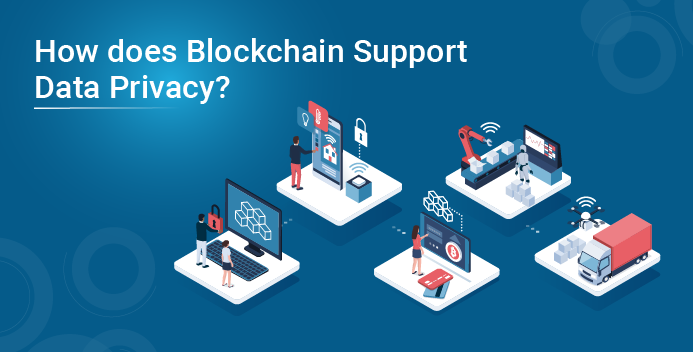 how does blockchain support data privacy